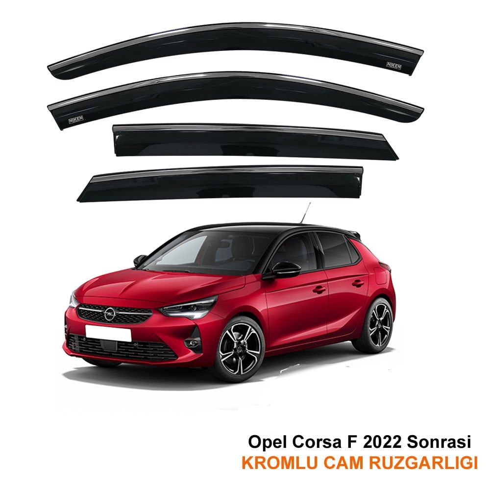 Opel Corsa F Kromlu Cam Rüzgarlığı Niken 2022 Sonrası