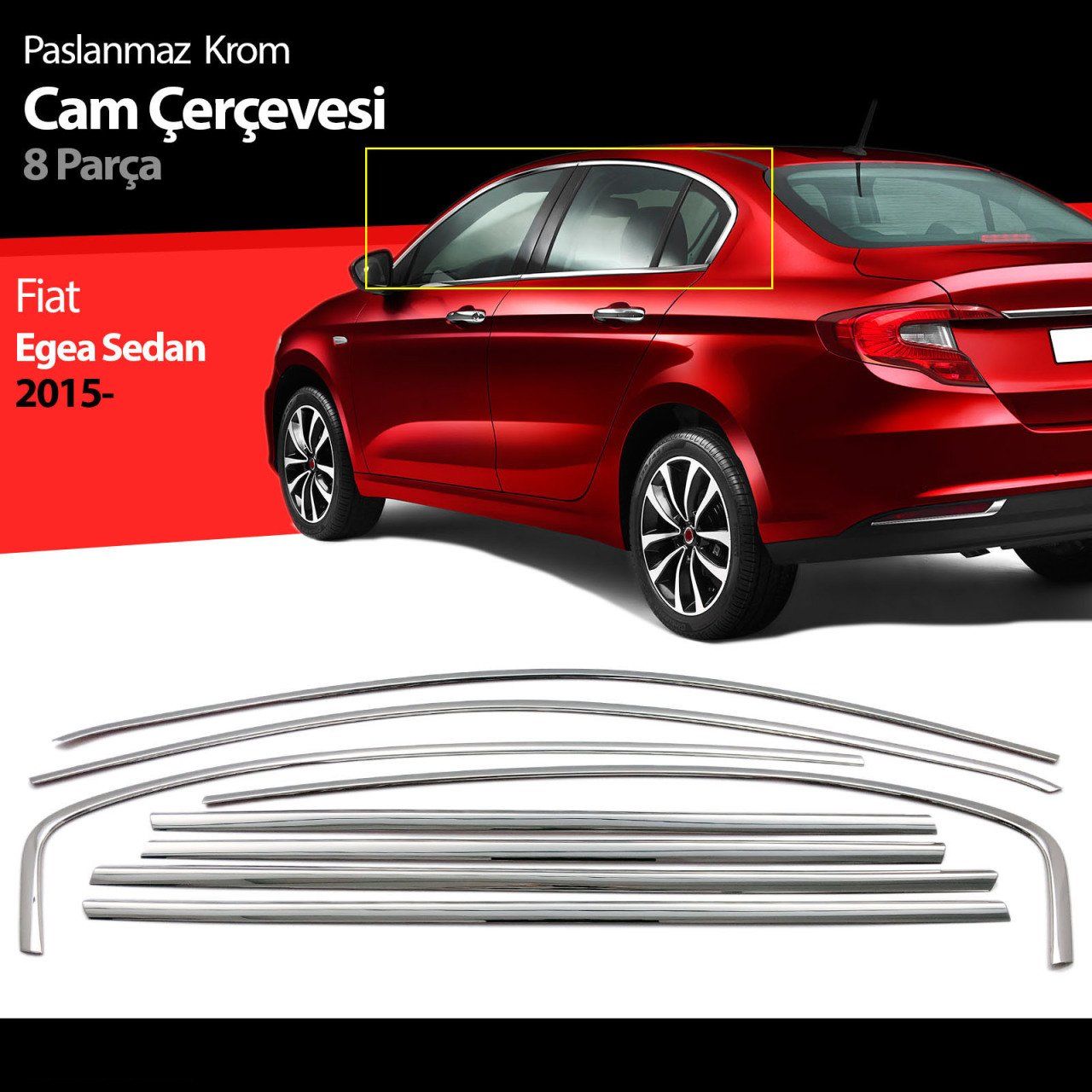 Fiat Egea Cam Çıta Çerçevesi Komple Set Kromu Nikelajı 8 Parça Paslanmaz