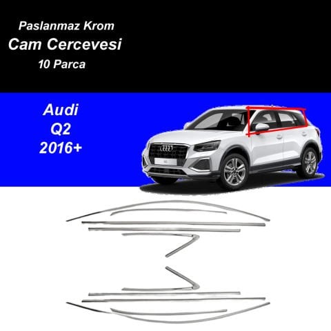 Audi Q2 Cam Çıtası Komple Set Çerçevesi Kromu Nikelajı 2016 Sonrası