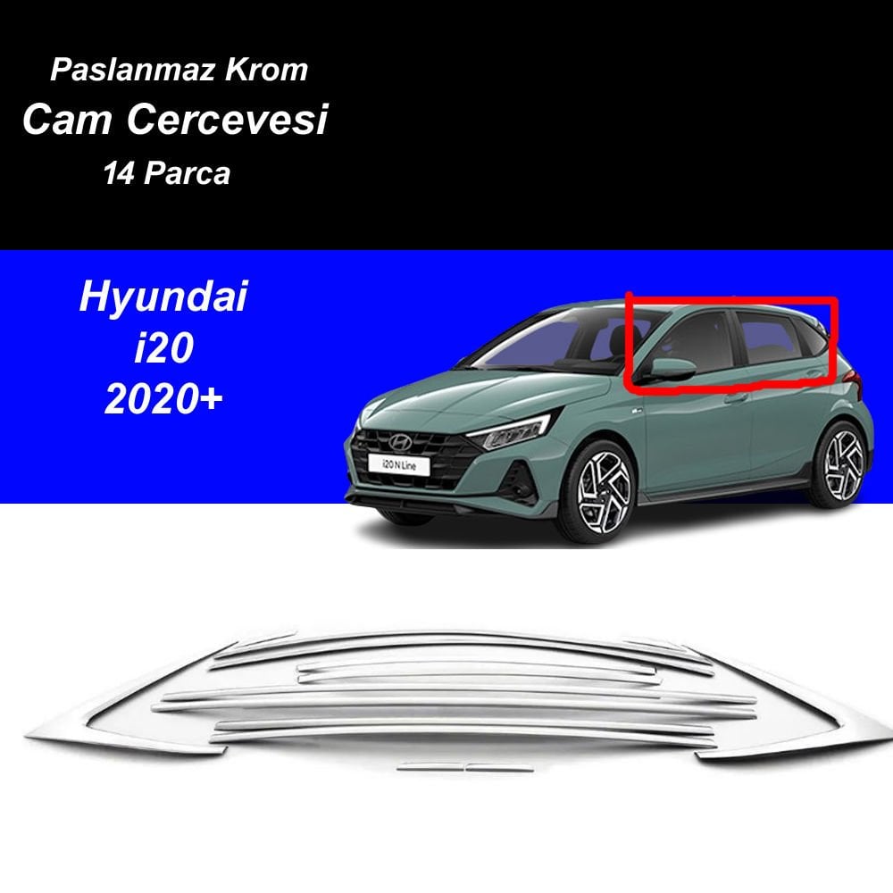 Hyundai İ20 Cam Çıtası Komple Set Çerçevesi Kromu Nikelajı 2020 Sonrası