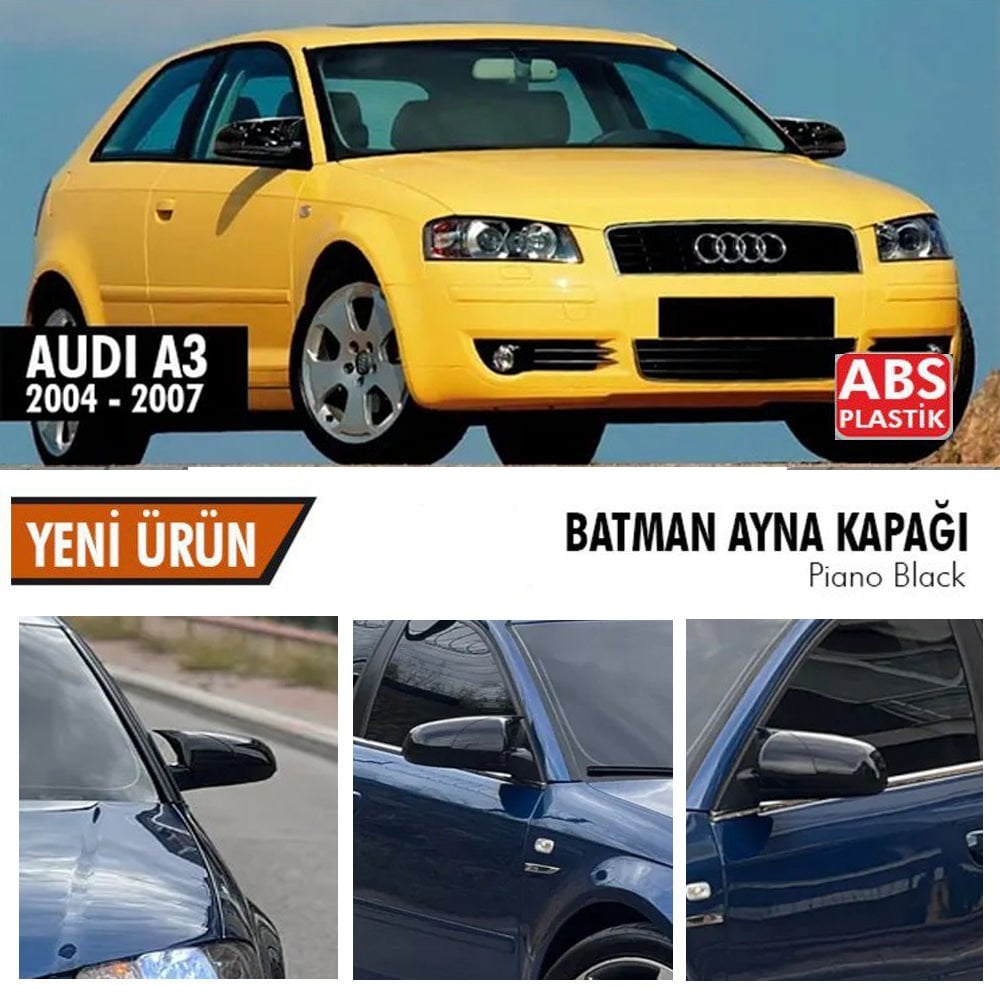 Audi A3 Yarasa Ayna Kapağı Batman Parlak Siyah Piano Black 2004-2007