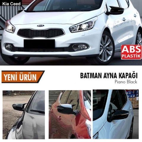 Kia Ceed Yarasa Ayna Kapağı Batman Parlak Siyah Piano Black 2012-2017