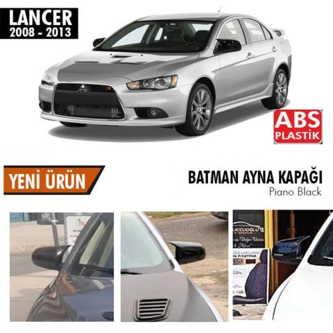 Mitsubishi Lancer Yarasa Ayna Kapağı Batman Parlak Siyah Piano Black