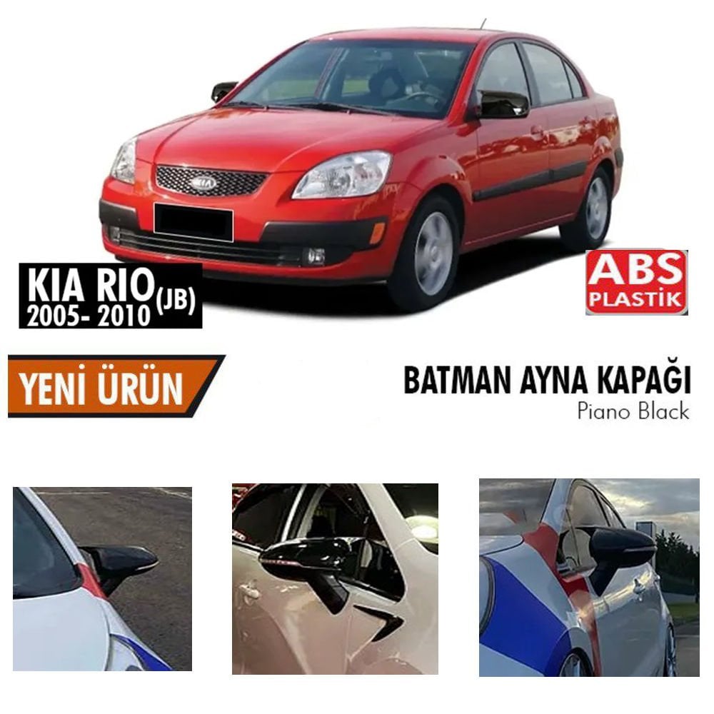 Kia Rio Yarasa Ayna Kapağı Batman Parlak Siyah Piano Black