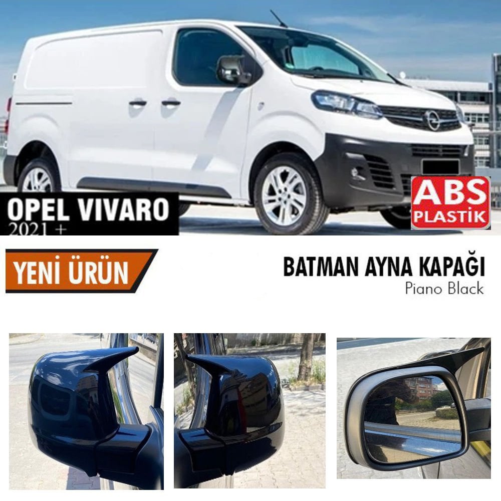 Opel Vivaro Yarasa Ayna Kapağı Batman Parlak Siyah Piano Black