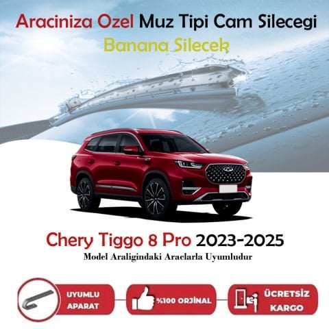 Chery Tiggo 8 Pro Muz Silecek Takımı 2023-2025