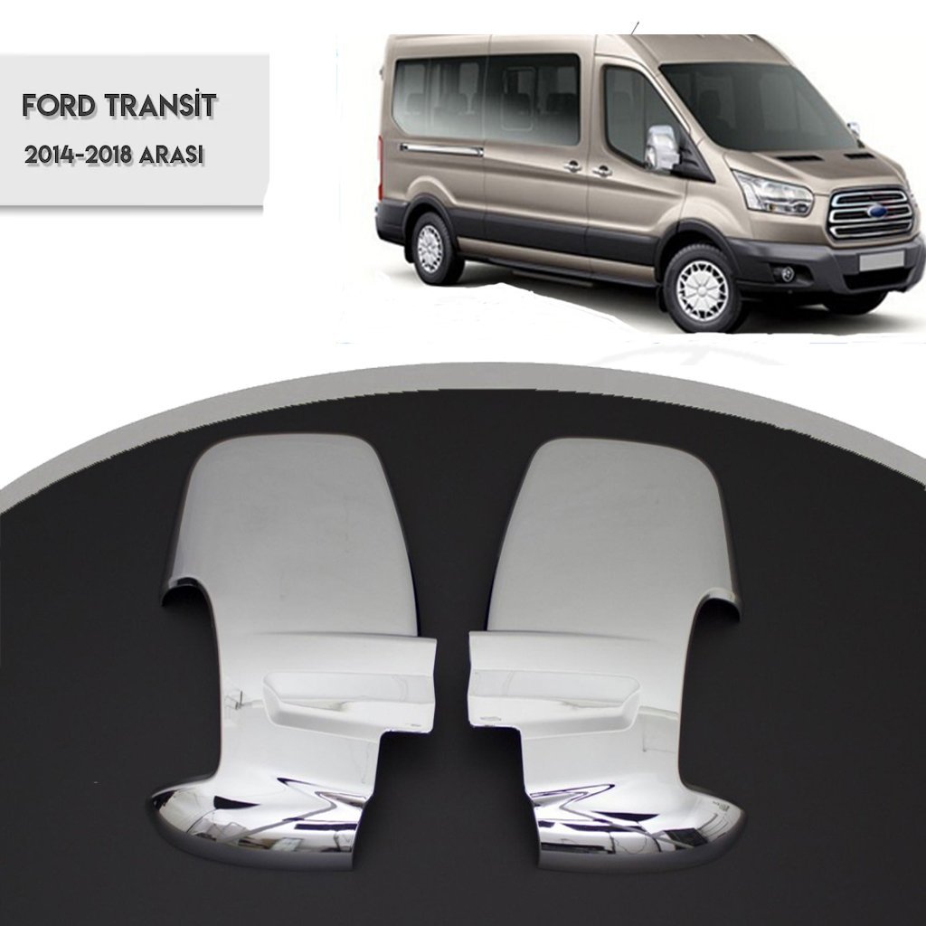 Ford Transit Ayna Kapağı Krom Nikelajı 2014 Sonrası