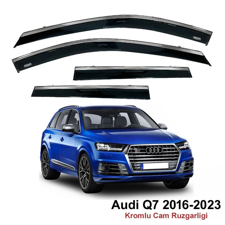 Audi Q7 2016-2023 Kromlu Cam Rüzgarlığı Niken