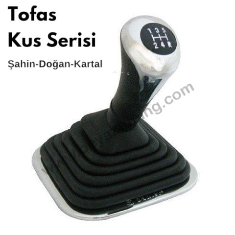 Tofaş Vites Topuzu + Vites Körüğü Çerçeveli