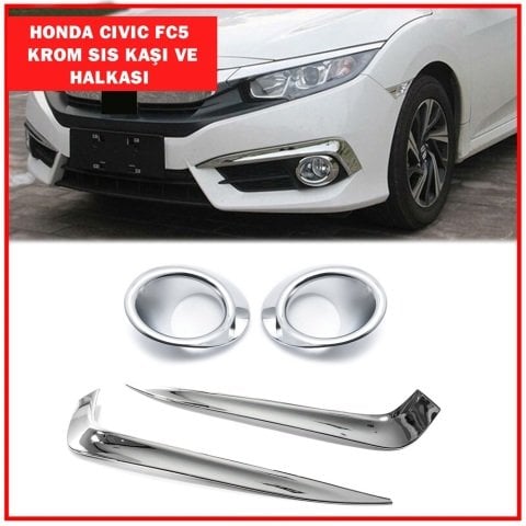 Honda Civic FC5 Sis Kaşı Kromu Ve Sis Halkası Kromu 2016-2018