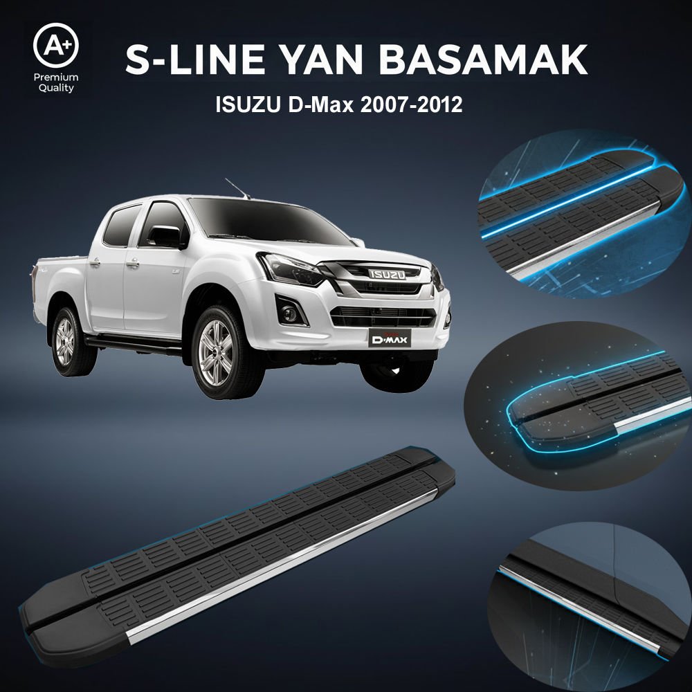 ISUZU D-MAX S-Line Premium Krom Yan Basamak   2007-2012