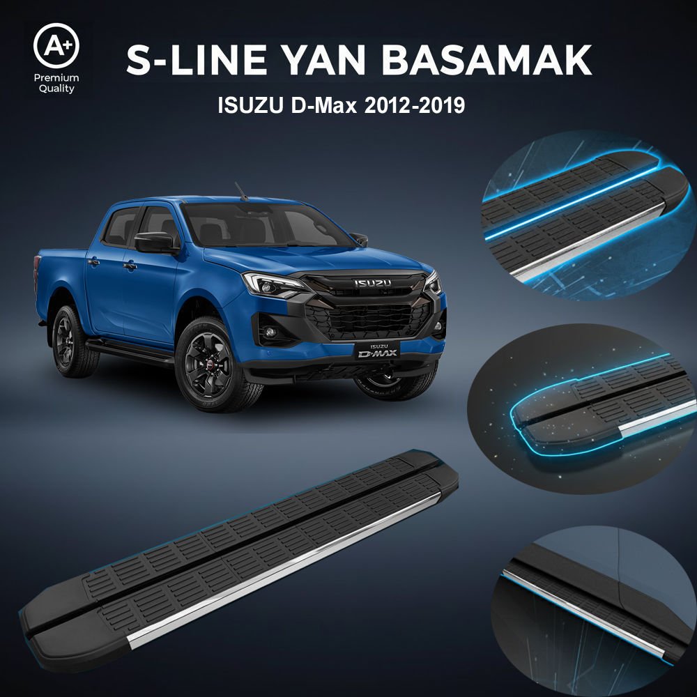 ISUZU D-MAX S-Line Premium Krom Yan Basamak  2012-2019