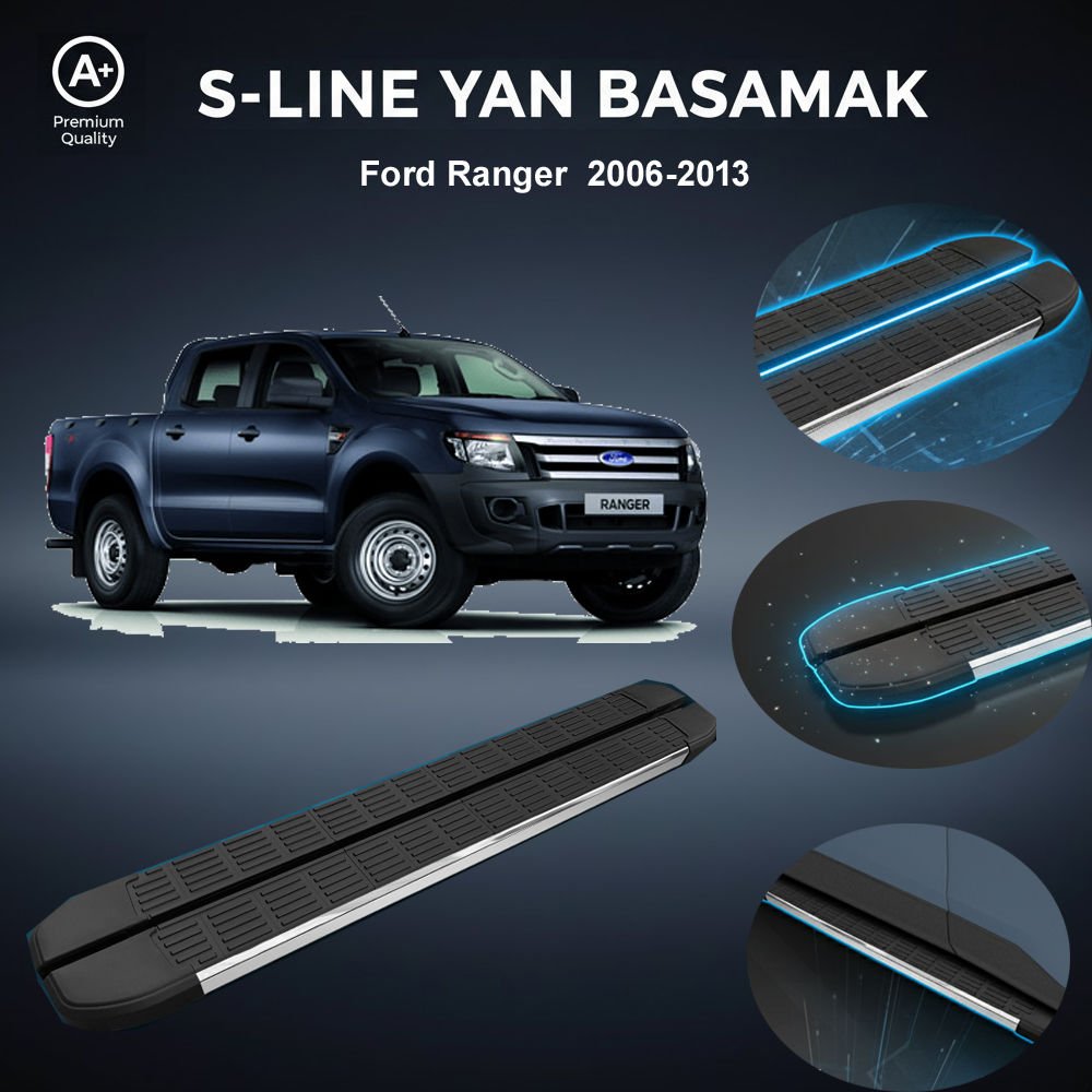 Ford Ranger S-Line Premium Krom Yan Basamak  2006-2013