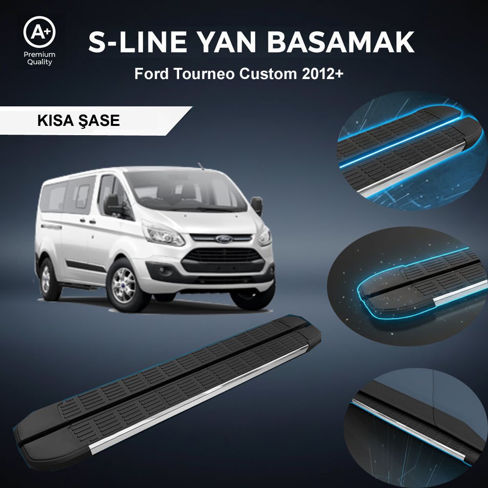 Ford Tourneo Custom Kısa S-Line Premium Krom Yan Basamak  2012 Sonrası