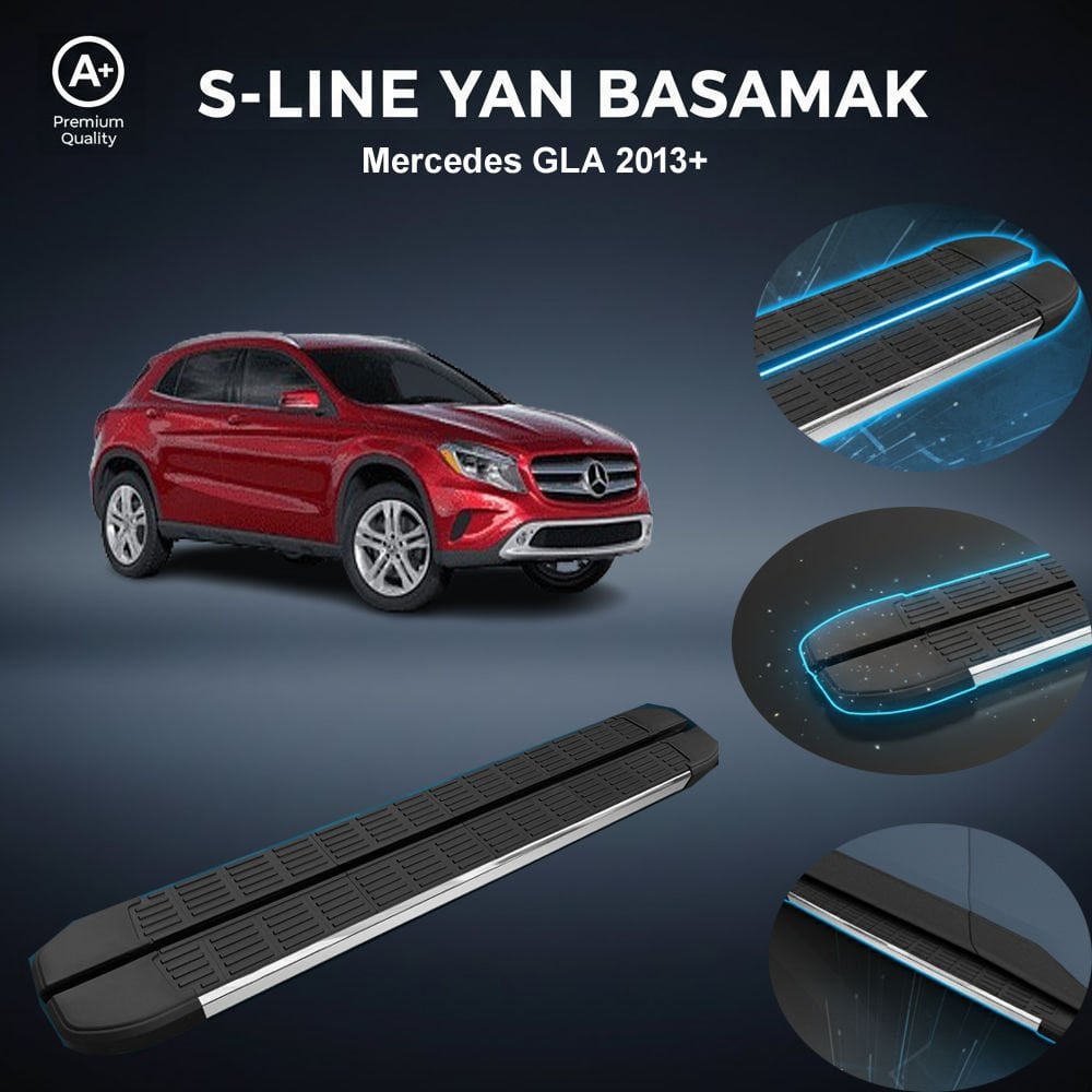 Mercedes Gla S-Line Premium Krom Yan Basamak 2013 Sonrası