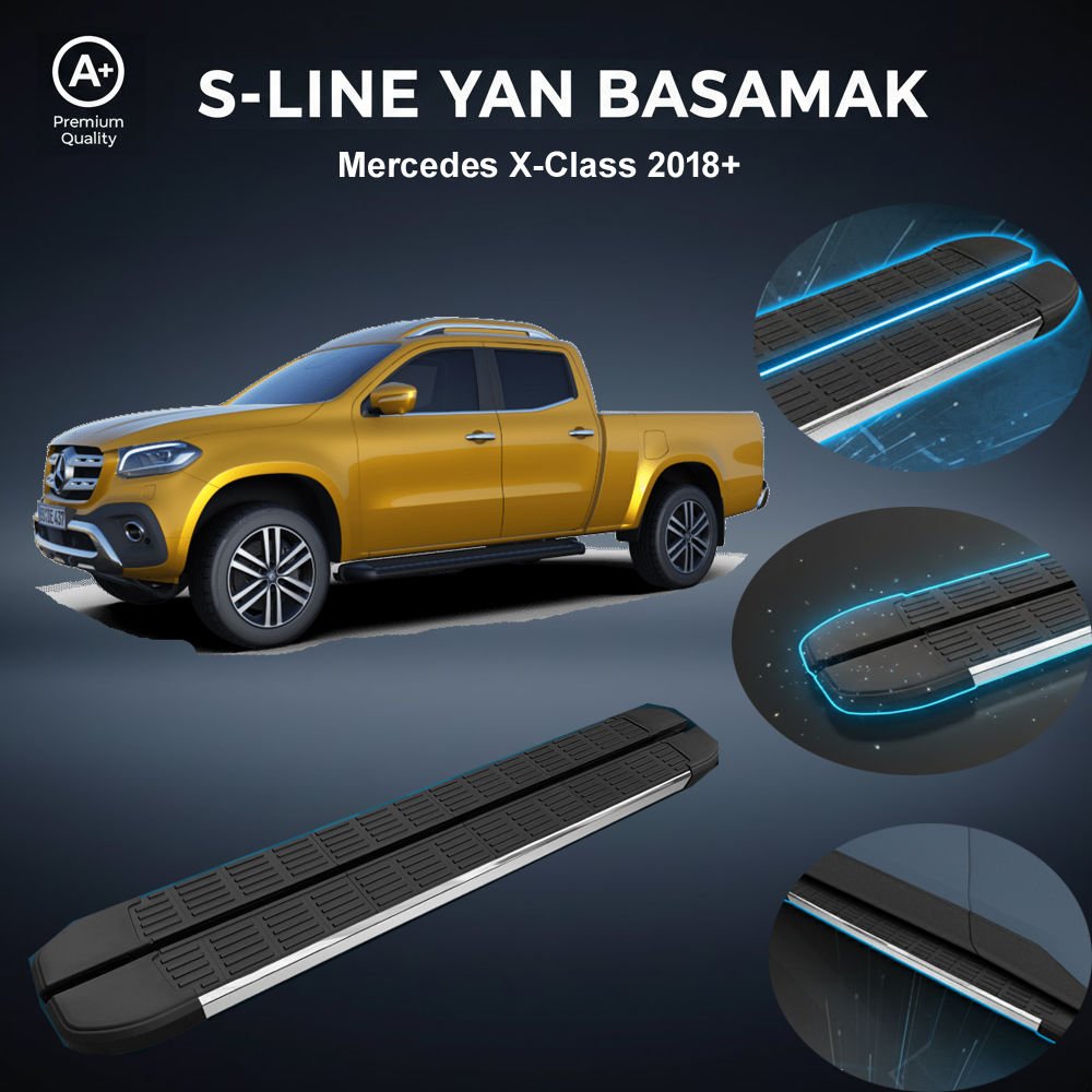 Mercedes X CLASS S-Line Premium Krom Yan Basamak 2018 Sonrası