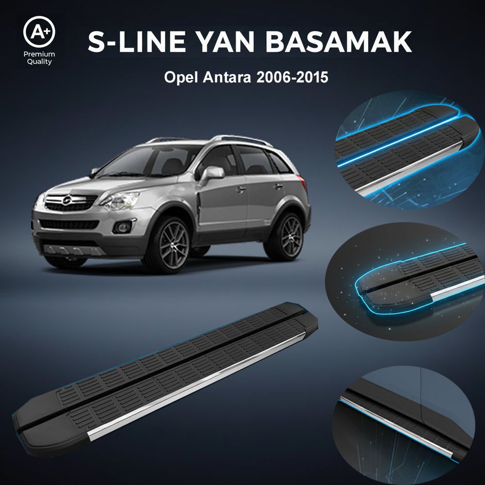Opel Antara S-Line Premium Krom Yan Basamak 2006-2015