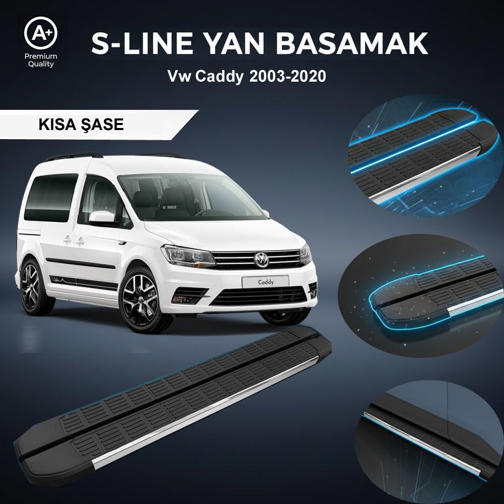 VW Caddy Kısa S-Line Premium Krom Yan Basamak 2003-2020