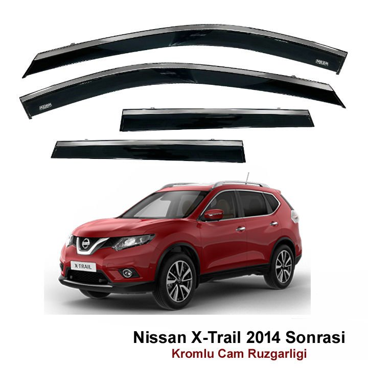Nissan X-Trail Kromlu Cam Rüzgarlığı Niken 2014 Sonrası