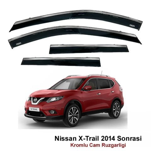 Nissan X-Trail Kromlu Cam Rüzgarlığı Niken 2014 Sonrası