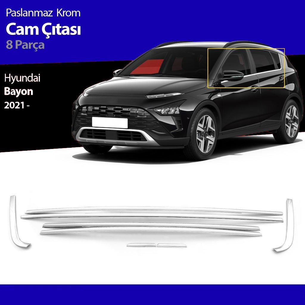 Hyundai Bayon Cam Alt Çıtası Kromu Nikelajı 2021 Sonrası