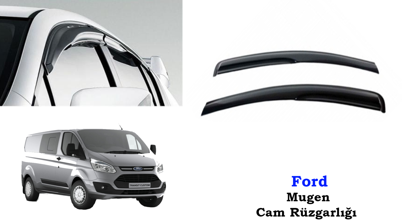 Ford Custom Mugen Cam Kenar Rüzgarlığı 2'li