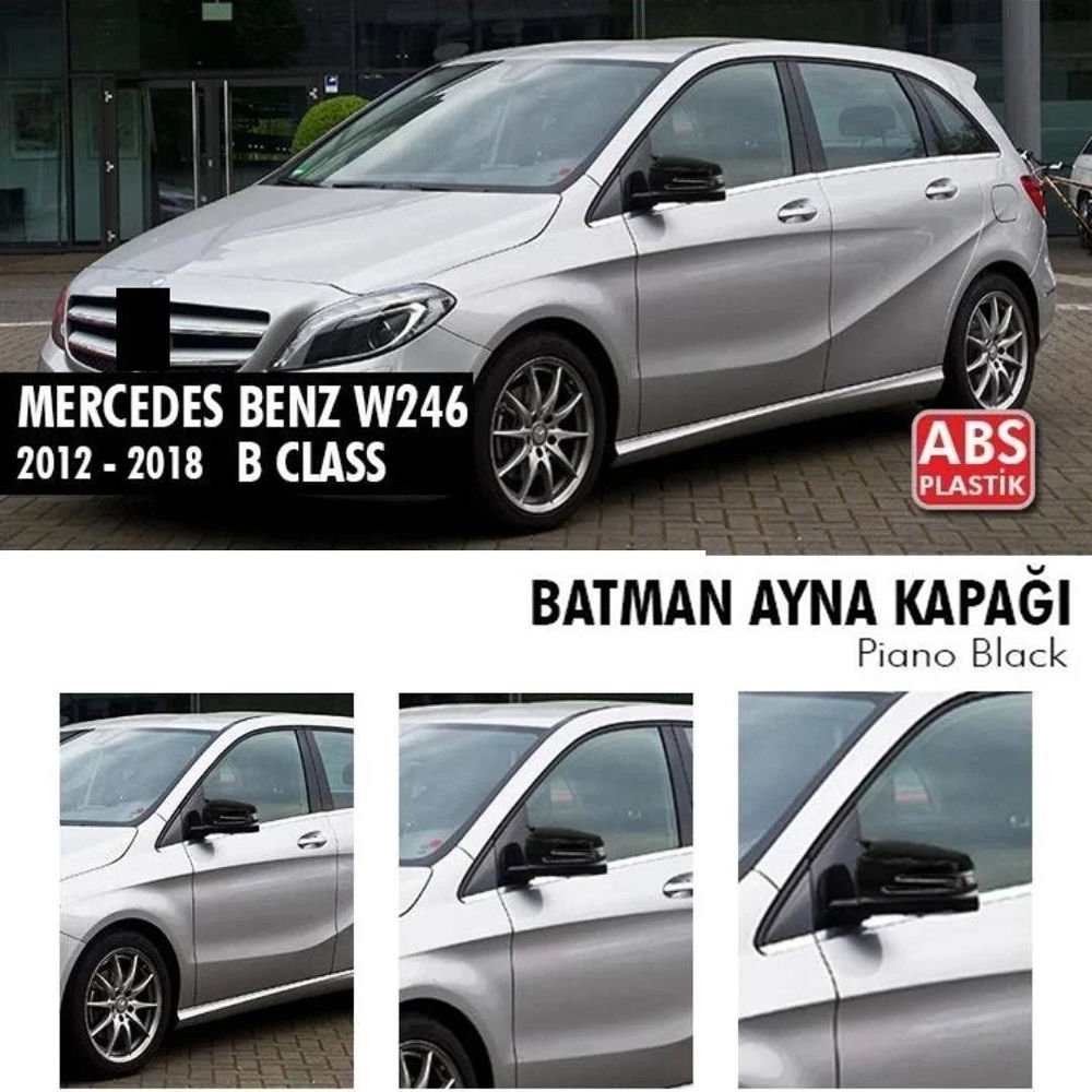 Mercedes W246 B Serisi Yarasa Ayna Kapağı Batman Parlak Siyah Piano Black