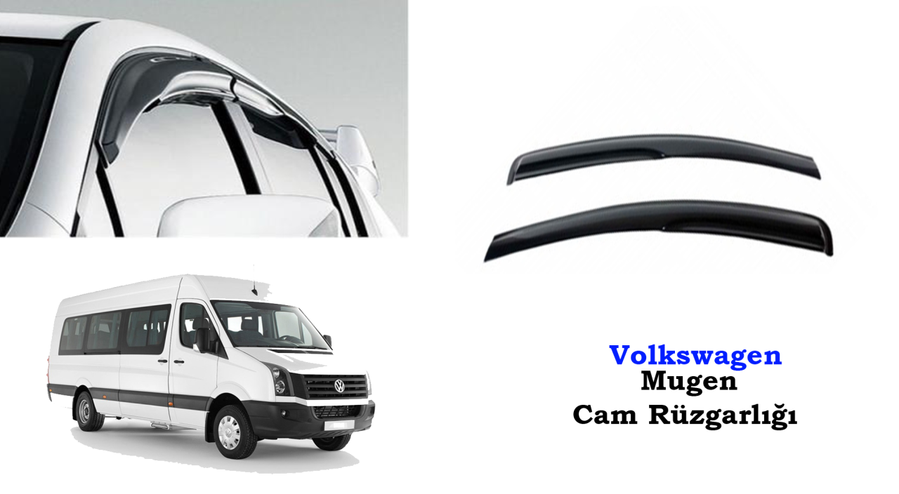 Volkswagen Crafter Mugen Cam Kenar Rüzgarlığı 2007-