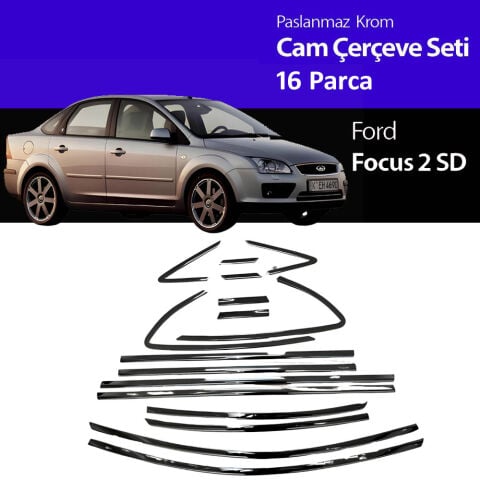 Frd Focus 2 Sedan Cam Çıtası Komple Set Çerçevesi Kromu Nikelajı