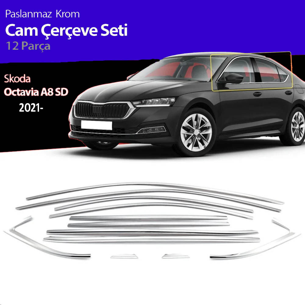 Skoda Octavia Cam Çıtası Komple Set Çerçevesi Kromu Nikelajı 2021 Sonrası
