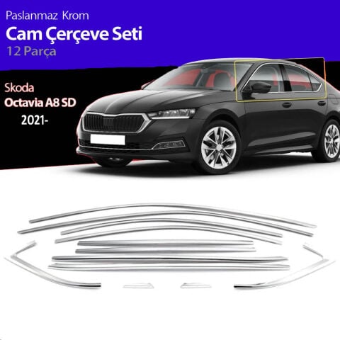 Skoda Octavia Cam Çıtası Komple Set Çerçevesi Kromu Nikelajı 2021 Sonrası