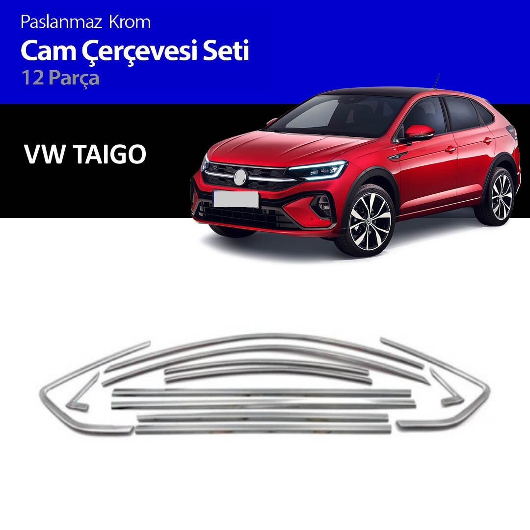 VW Taigo Cam Çıtası Komple Set Çerçevesi Kromu Nikelajı