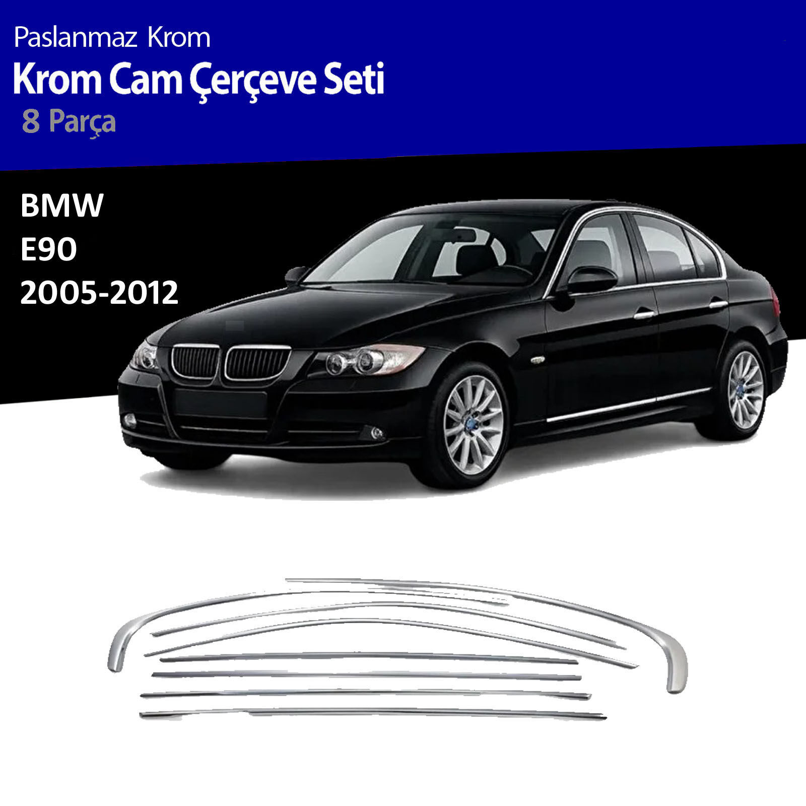 Bmw E90 Cam Çıtası Komple Set Çerçevesi Kromu Nikelajı 2005 - 2012